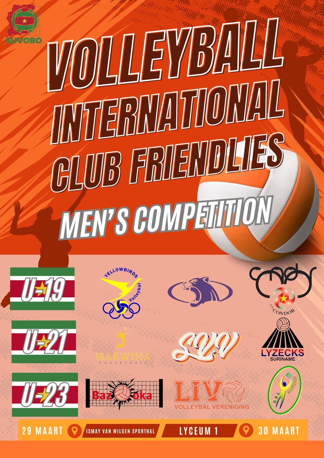 VOLLEYBALL INTERNATIONAL CLUB FRIENDLIES MEN’S COMPETITION SuVoBo Surinaamse Volleybal Bond